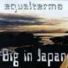 Demimonde/Equalterms - Big In Japan (1998)