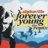 Forever Young [The Remix] (2006)